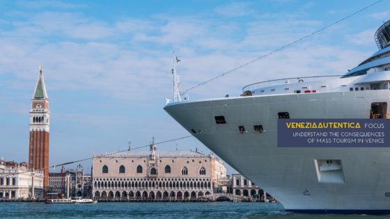 Why tourism in Venice is doing more harm than good and what we can do about it - Venezia Autentica | Discover and Support the Authentic Venice - Some people love them, some hate them. What is the truth about cruise ships and why is the whole world speaking about cruise ships in Venice?
